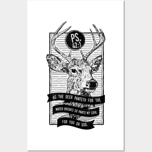 As The Deer Panteth For The Water Brooks Christian Tshirt Posters and Art